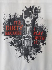 It's Dirty Because I Play With It Jersey Tee