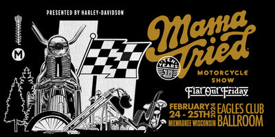 Feb 24-25 Mama Tried Motorcycle Show