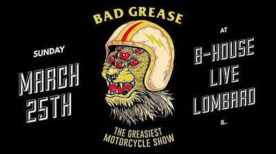 The Greasiest Motorcycle Show March 25th