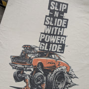 Slip-n-Slide with Power Glide T-Shirt