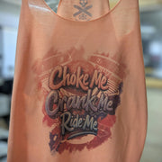 Choke Me, Grind Me, Ride Me